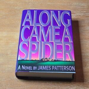 James Patterson Along Came a Spider First Edition 1993 Hardcover Book